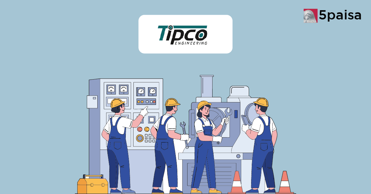 Tipco Engineering Tipco Engineering Lists Flat at ₹89.25, Up 1.12% | 5paisa